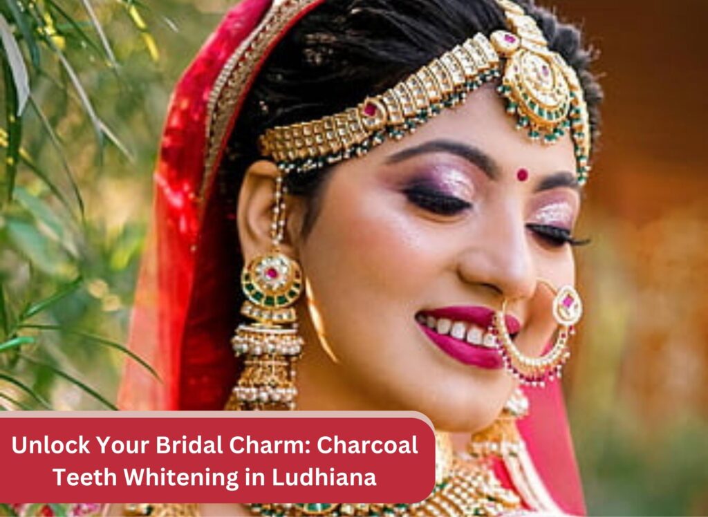 Bridal Dental Makeup in Ludhiana, Bridal Dental Studio Ludhiana, Wedding Smile Makeover Ludhiana, Bridal Dental Care Ludhiana, Cosmetic Dentistry for Brides in Ludhiana, Ludhiana Bridal Smile Enhancement, Pre-Wedding Dental Services Ludhiana, Bridal Teeth Whitening Ludhiana, Tooth Jewelry Ludhiana, Bridal Dental Accessories in Ludhiana